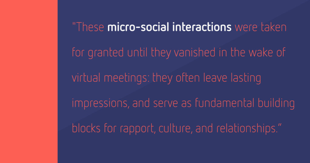 Block quote regarding the limitations of remote work - we are unable to establish natural, organic relationships the way we can when interacting face-to-face.